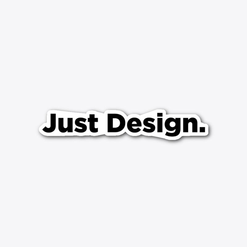 "Just Design" Collection